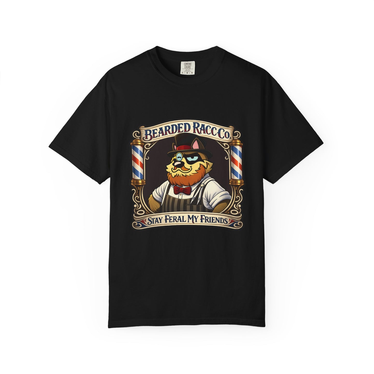 T-Shirt — Stay Feral My Friends (Bearded Racc Co)